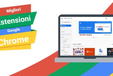 Migliori Estensioni Chrome