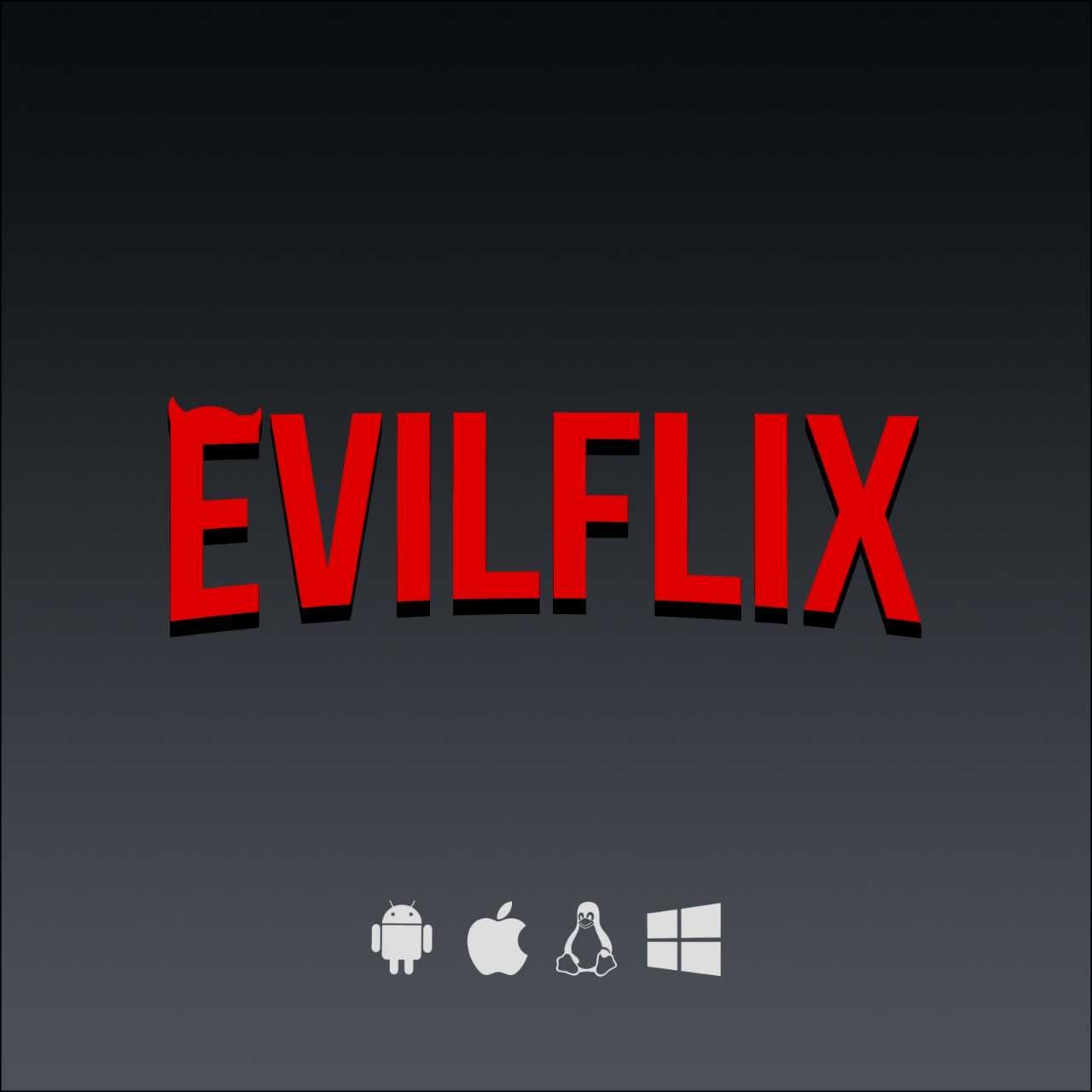 Evilflix il clone di Netflix