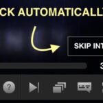 Skip Intro Automatically Netflix
