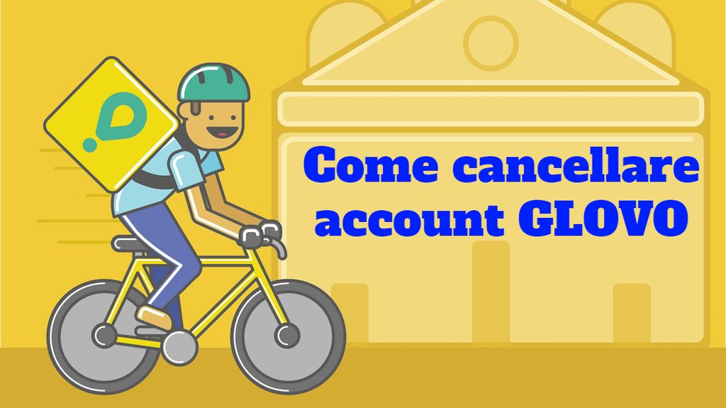 Cancellare Account Glovo Cover