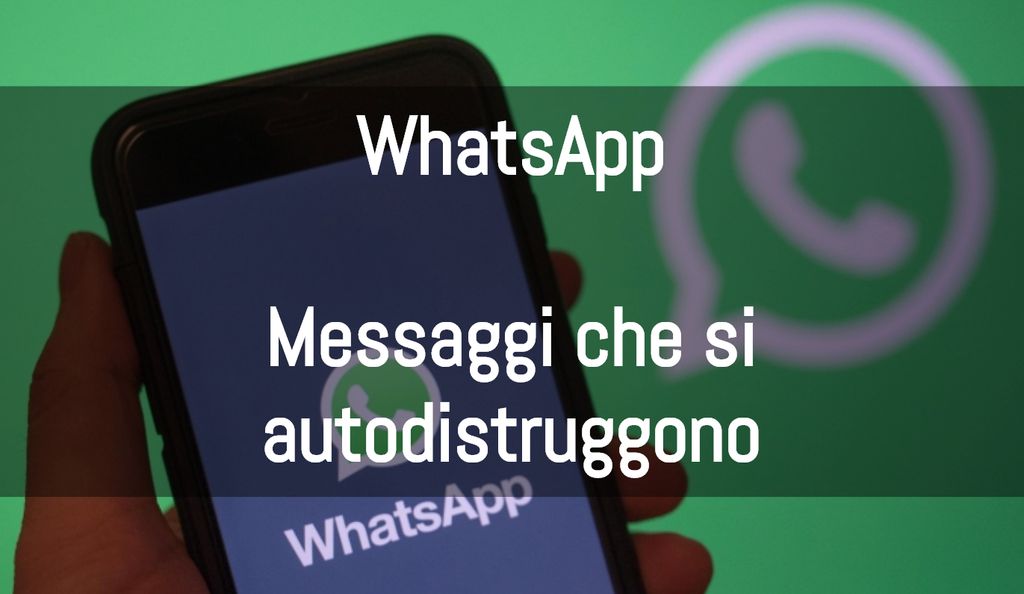 WhatsApp Messaggi Autodistruggono Cover