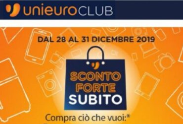 Unieuro Sconto Forte Subito