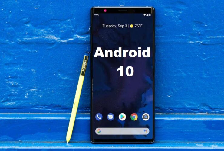 Samsung Galaxy Note 9 Android 10