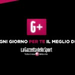 Abbonamento Gazzetta G+ Gratis