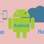 Android Backup Restore