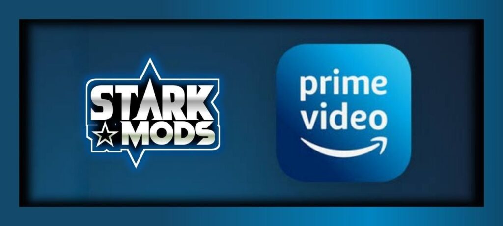 Amazon Prime Video Mod Unlocked