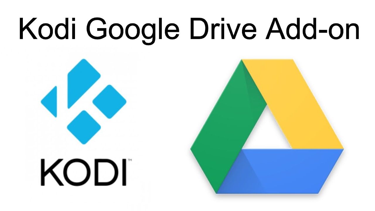 Kodi Google Drive
