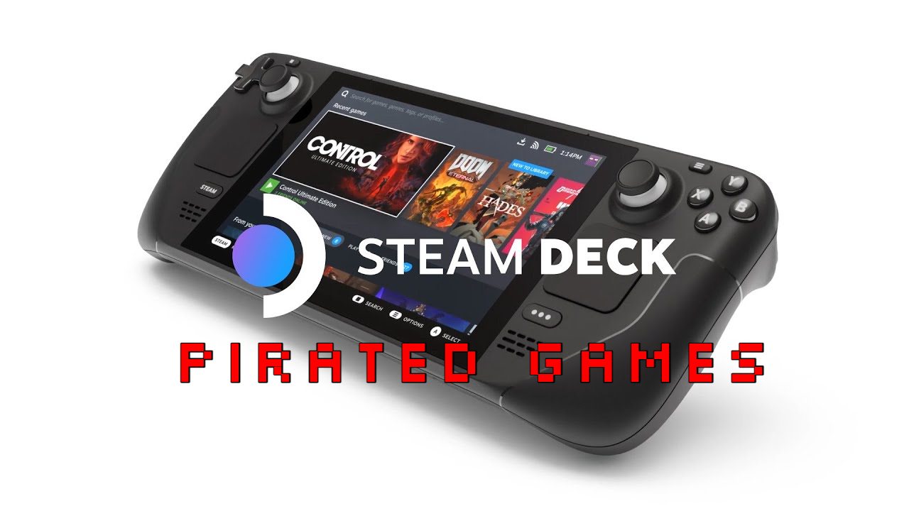 Steam Deck Pirated Games