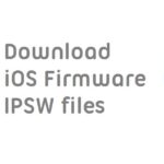 Download iOS firmware IPSW Files