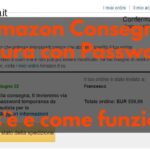 Amazon Consegna Sicura con Password