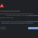 La connessione non è privata Chrome