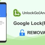 Google o Samsung FRP con UnlockGo