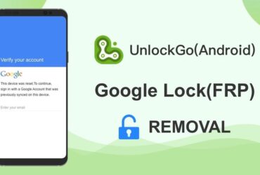 Google o Samsung FRP con UnlockGo