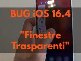 BUG iOS 16.4 Finestre Trasparenti [Video]