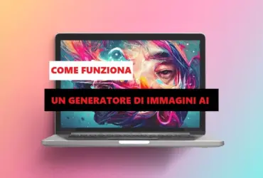 Come funziona un generatore di immagini AI