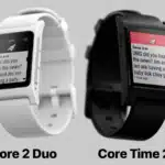 Pebble Core Time 2 e Core 2 Duo