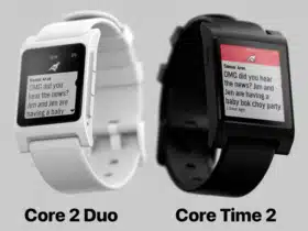 Pebble Core Time 2 e Core 2 Duo